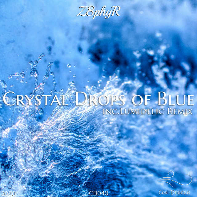Crystal Drops of Blue - Lumidelic Remix