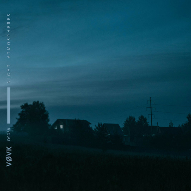 Обкладинка: night atmospheres — VØVK