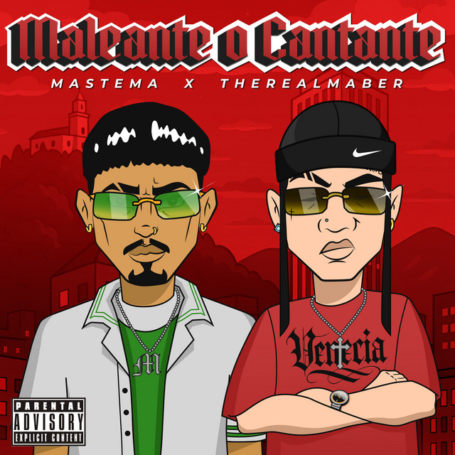 Maleante o cantante