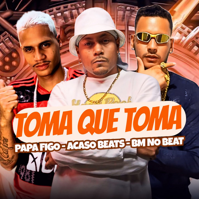 Toma Que Toma