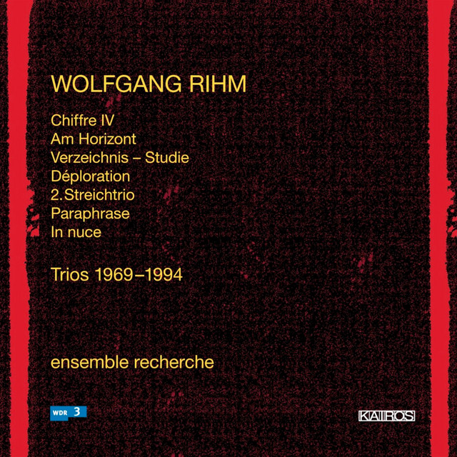 Wolfgang Rihm: Trios 1969-1994 — Wolfgang Rihm