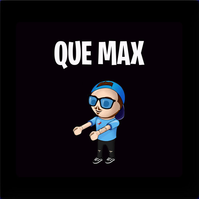 Que Max cover art