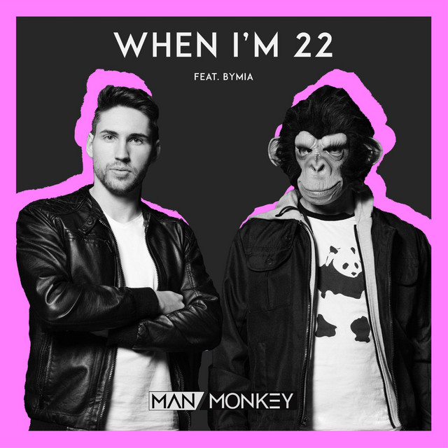 When I'm 22