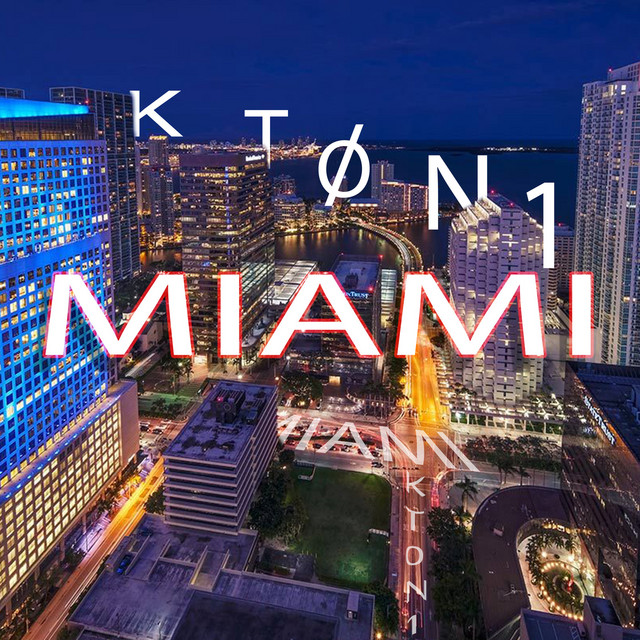 Miami - Single by K-T0N1 | Spotify