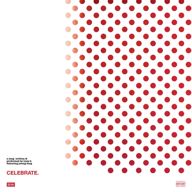 Celebrate (feat. Young Thug)