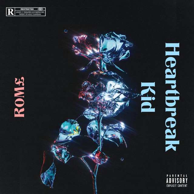 Heartbreak Kid - EP by R0m£ | Spotify