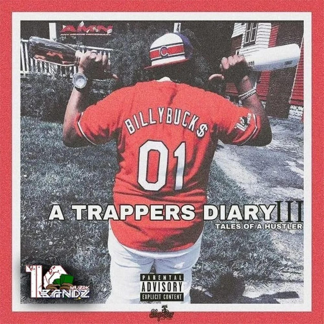 A TRAPPER'S DIARY 3 TALES OF A HUSTLER - Album by Billy Buck$ | Spotify