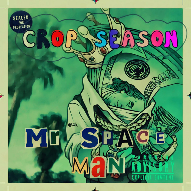 Crop Season - Album by Mr Space Man | Spotify