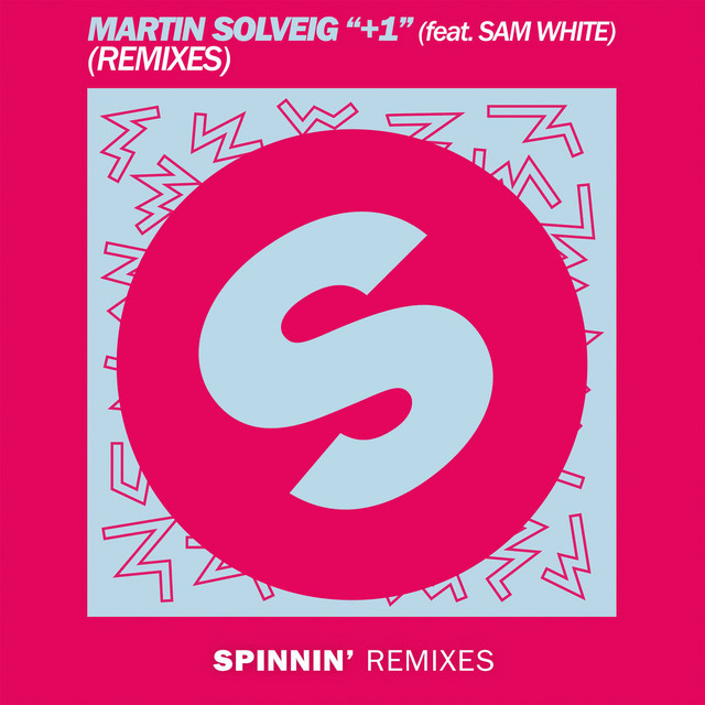 +1 (feat. Sam White) - Tujamo Remix