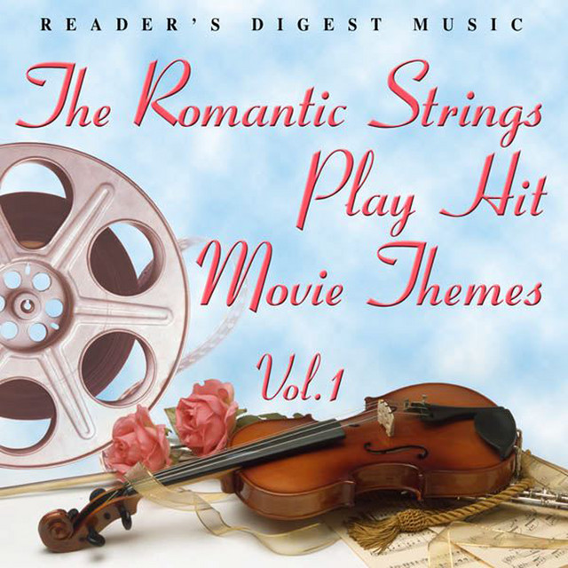 Reader's Digest Music: The Romantic Strings Play Hit Movie Themes, Vol. 1 cover art
