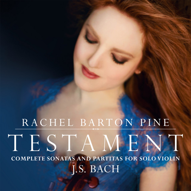 Testament: Complete Sonatas and Partitas for Solo Violin by J. S. Bach cover art