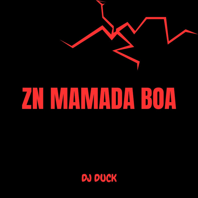 Обкладинка: ZN MAMADA BOA — DJ DUCK