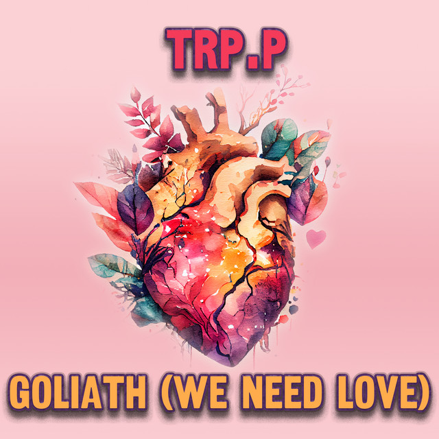 Goliath (We Need Love) cover