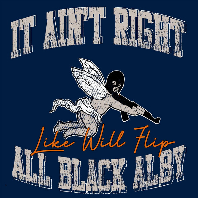 It Ain't Right (Like Will Flip)