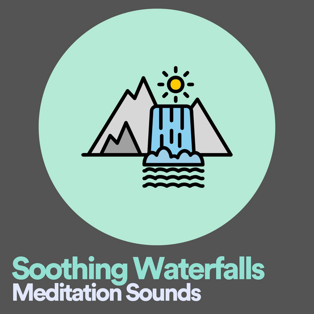 Soothing Waterfalls Meditation Sounds cover art