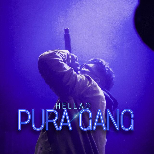 Pura Gang - Single by Hellac | Spotify