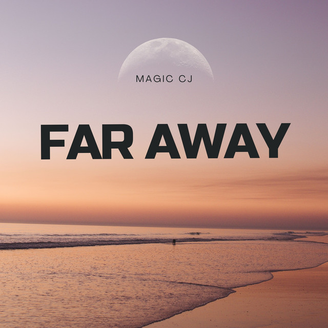 FAR AWAY