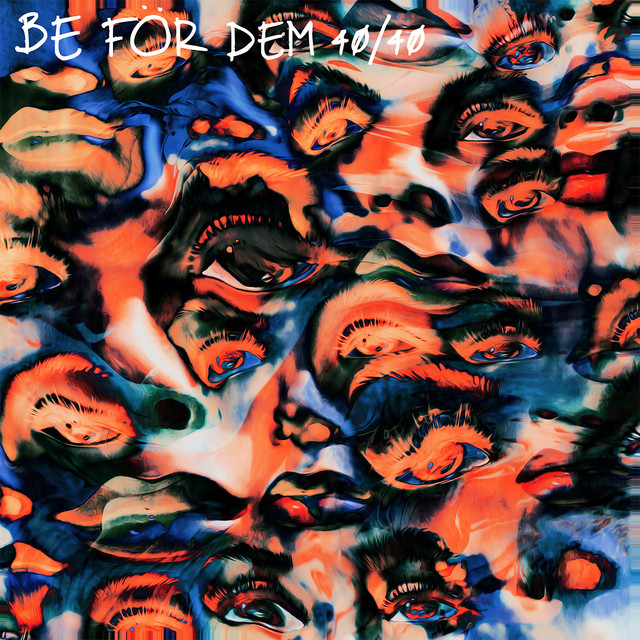 BE FÖR DEM 40/40 cover art
