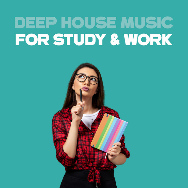Deep House Music for Study & Work cover art