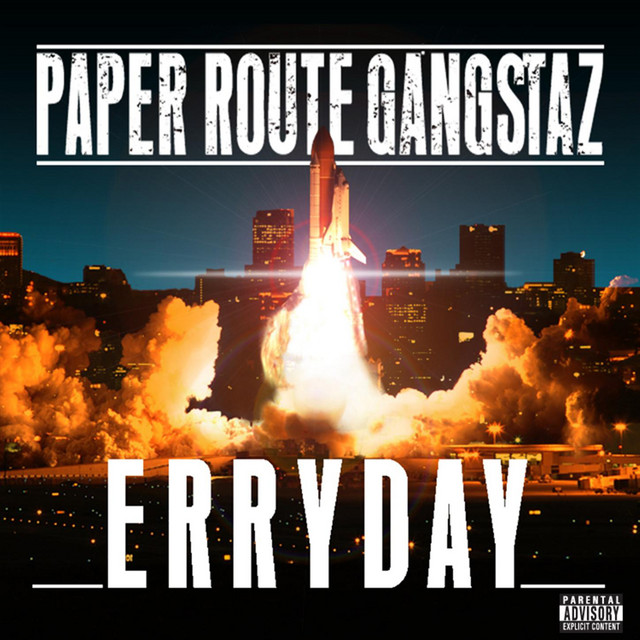 Erryday - Single by Paper Route Gangstaz | Spotify