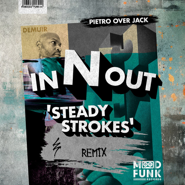 In N Out 'Steady Strokes' (Pietro Over Jack Remix) artwork
