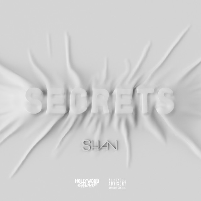 Secrets - Single by Shan | Spotify