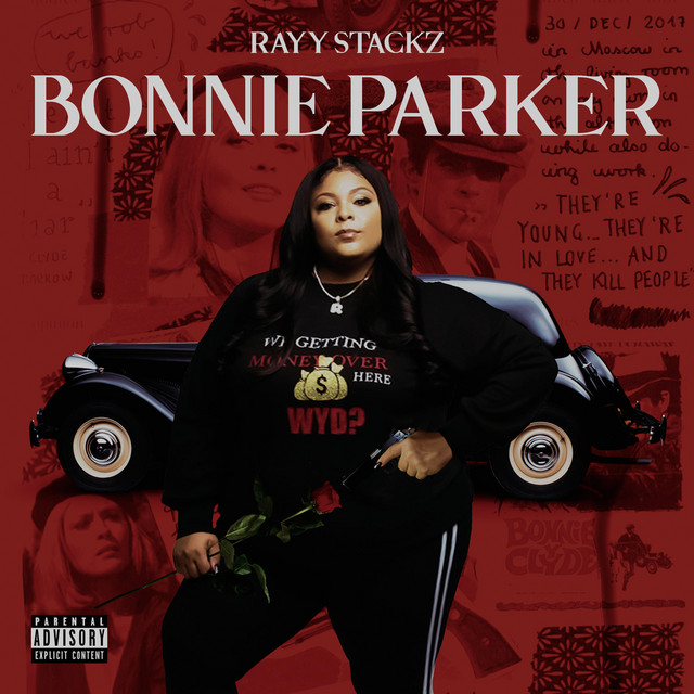 BONNIE PARKER - Album by Rayy Stackz | Spotify