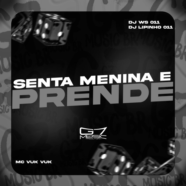 Senta Menina e Prende