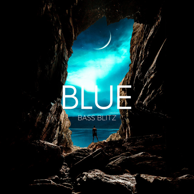 Blue - song and lyrics by Bass Blitz | Spotify