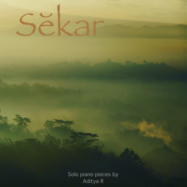 Sĕkar - Album by Aditya R | Spotify