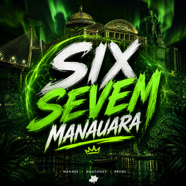 SIX SEVEN MANAUARA