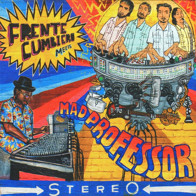 Frente Cumbiero Meets Mad Professor cover art