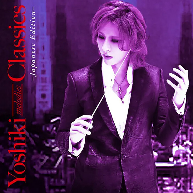 Yoshiki Melodies Classics (Japanese Edition) cover art