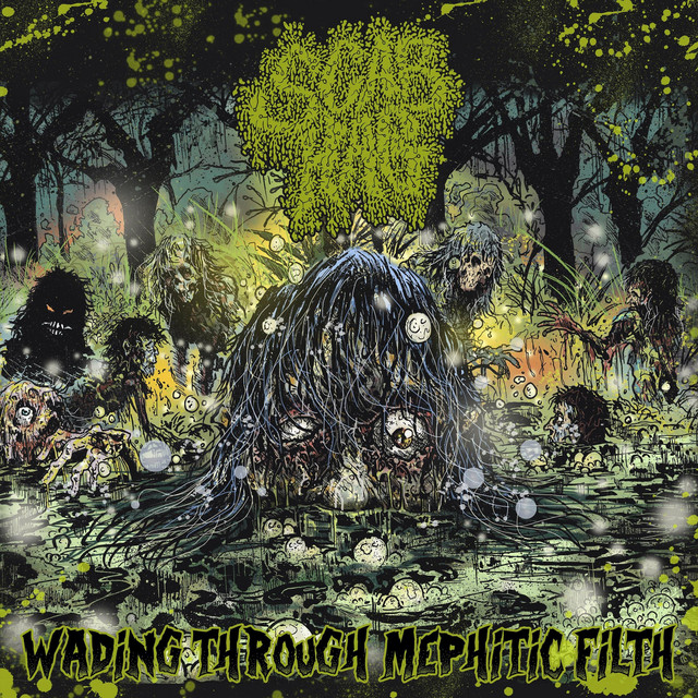 Wading Through Mephitic Filth cover