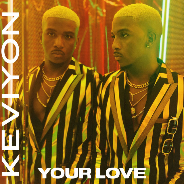 Your Love - Single by Keviyon | Spotify
