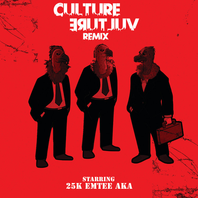 Culture Vulture (Remix)