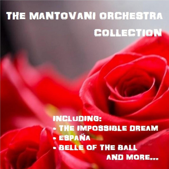The Mantovani Orchestra Collection - Compilation by Mantovani