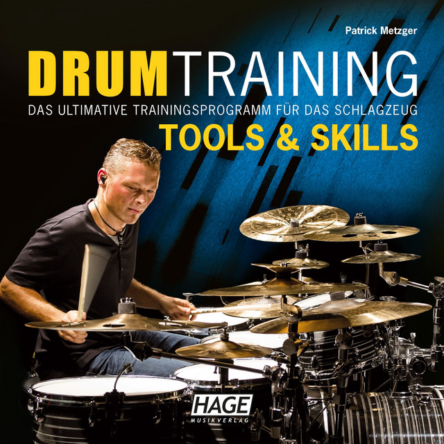 Drumtraining - Das ultimative Trainingsprogramm für das Schlagzeug - Tools & Skills cover