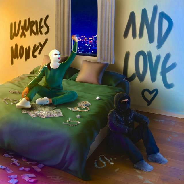 Luxuries, Money and Love cover art