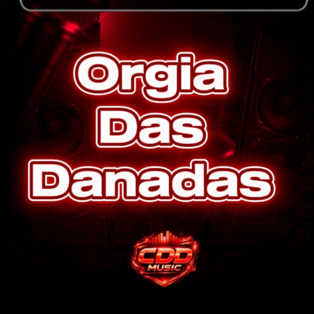 ORGIA DAS DANADA