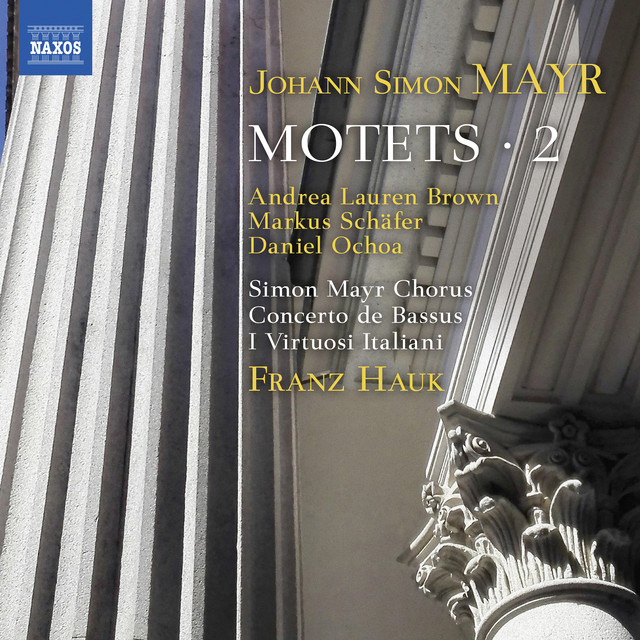 Mayr: Motets, Vol. 2
