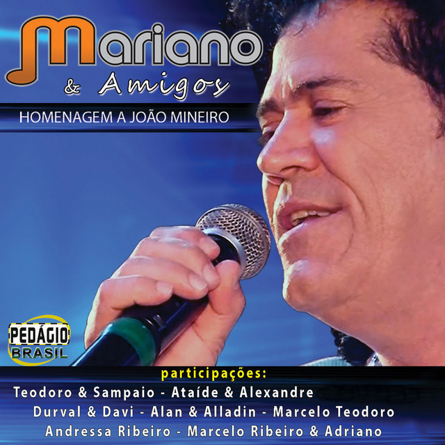 Mariano & Amigos: Homenagem a João Mineiro (Ao Vivo) cover art