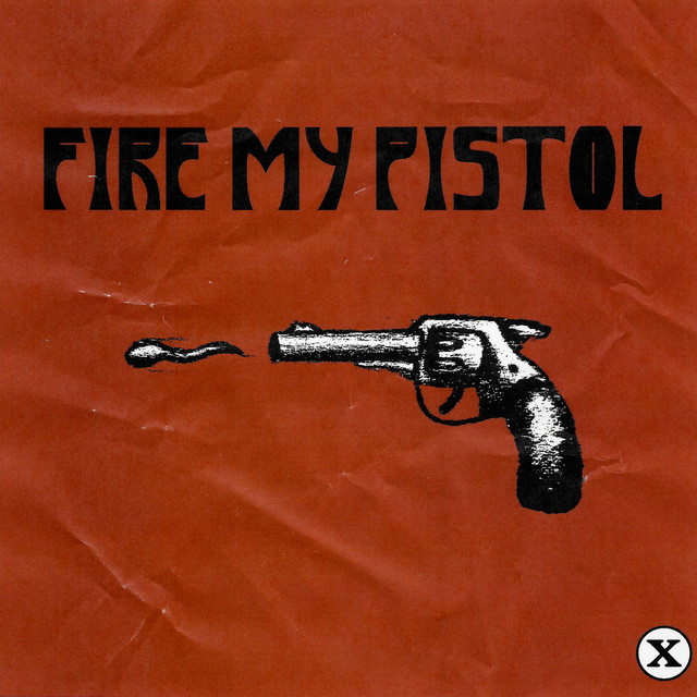 Fire My Pistol cover art