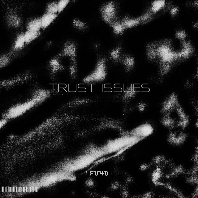 TRUST ISSUES cover art