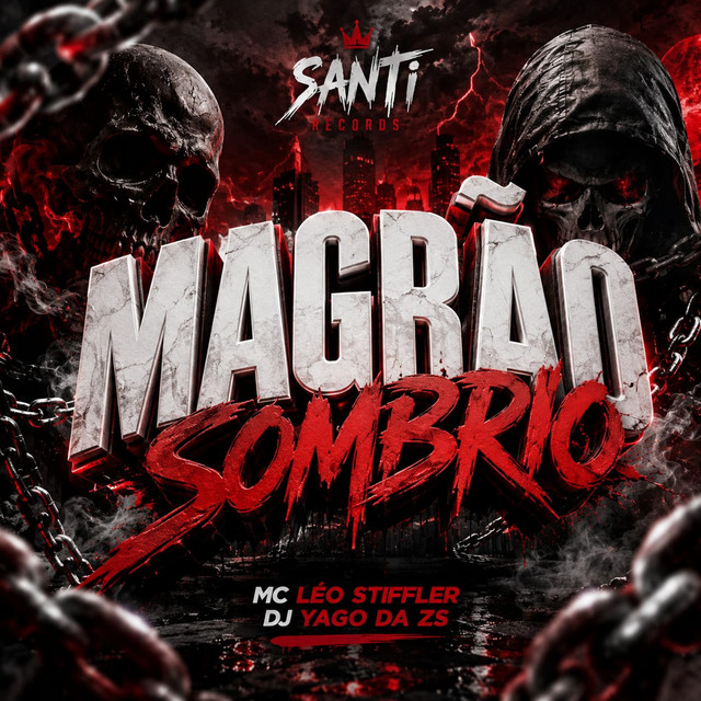 Magrão Sombrio