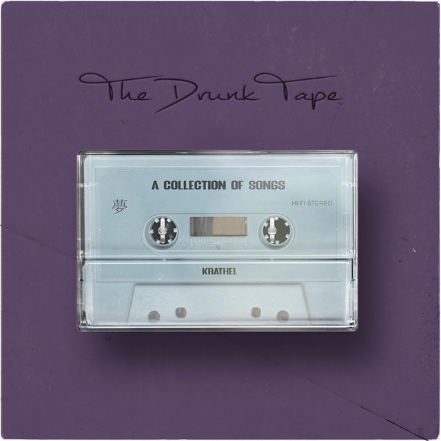 The Drunk Tape cover art