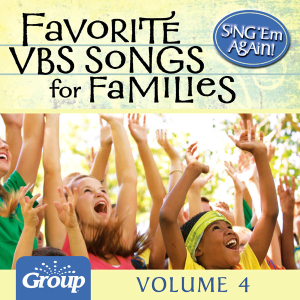 Sing 'Em Again! Favorite VBS Songs For Families - Vol. 4 cover art