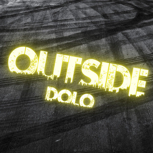 Outside - Single by DoLo | Spotify