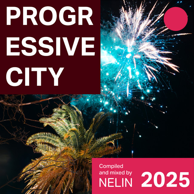 Обкладинка Nelin — Progressive City Year Mix 2025 (DJ Mix)