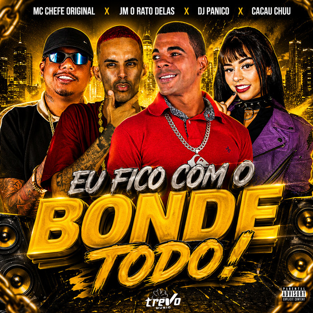 EU FICO COM BONDE TODO